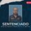Sentenciado a más de 15 años de prisión por robo y privación de la libertad